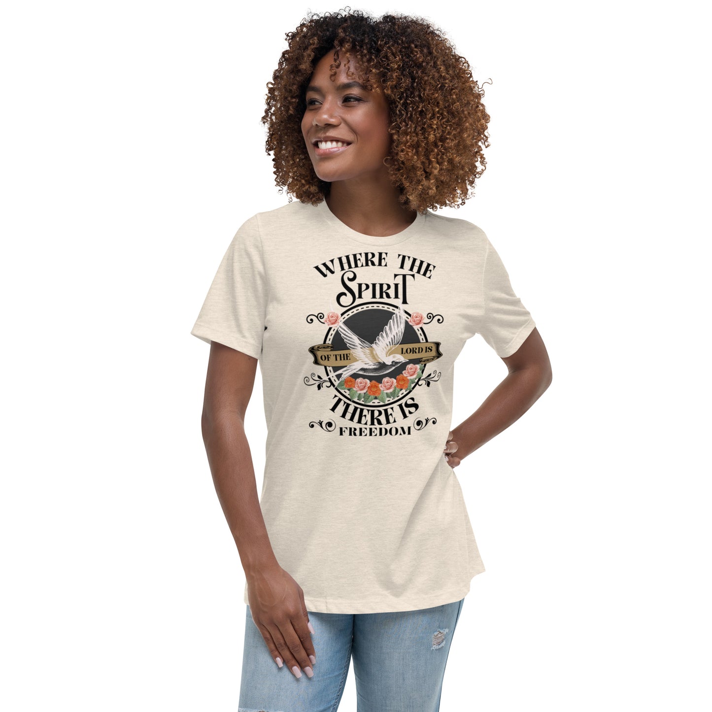 Where The Spirit of The Lord Is Women's Relaxed T-Shirt