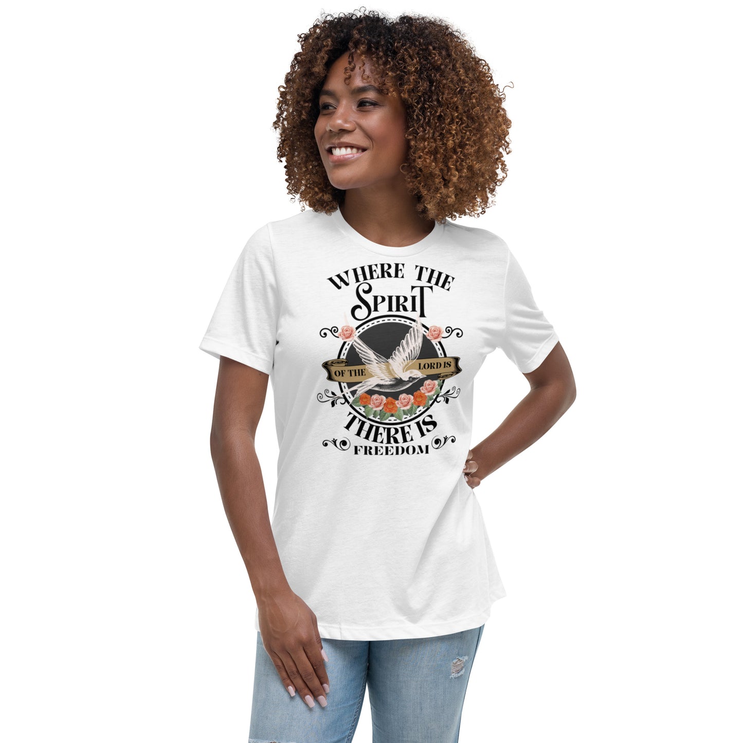 Where The Spirit of The Lord Is Women's Relaxed T-Shirt